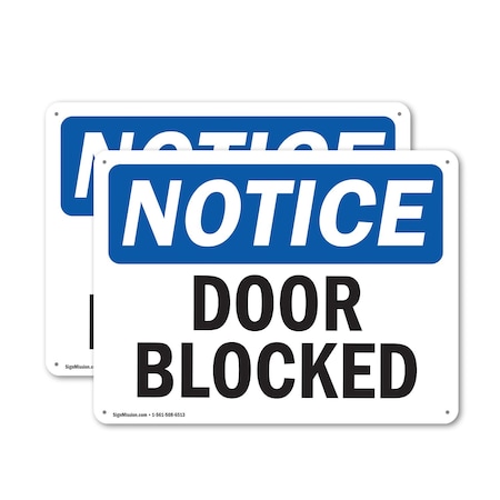 Signmission Door Blocked, 14 in W x Rectangle, Plastic OS-2PACK-NS-P-1014-L-15499